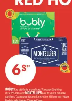 Pharmaprix BUBLY Flavoured Sparkling (12 x 355 mL) or MONTELLIER Carbonated Natural Spring (10 x 355 mL) Water offer