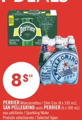 Pharmaprix PERRIER Slim Can (8 x 330 mL), SAN PELLEGRINO or PERRIER (6 x 500 mL) Sparkling Water offer