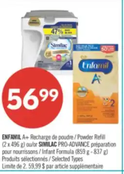 Pharmaprix ENFAMIL A+ Powder Refill (2 x 496 g) or SIMILAC PRO-ADVANCE Infant Formula (859 g - 837 g) offer