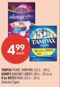 Shoppers Drug Mart Tampax pearl tampons always radiant liners or u by kotex pads offer