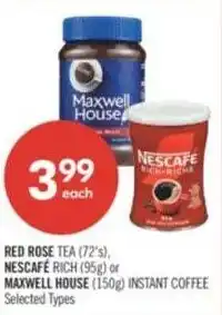 Shoppers Drug Mart Red rose tea, nescafe rich or maxwell house instant coffee offer