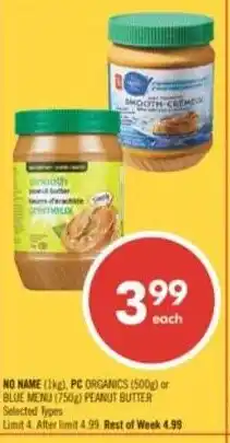 Shoppers Drug Mart No name, pc organics or blue menu peanut butter offer