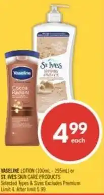 Shoppers Drug Mart Vaseline lotion or st. ives skin care products offer