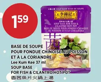 Kim Phat Lee Kum Kee Soup Base For Fish & Cilantro Hot Pot offer