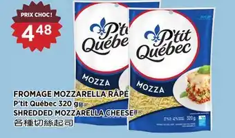 Kim Phat P'tit Québec SHREDDED MOZZARELLA CHEESE offer