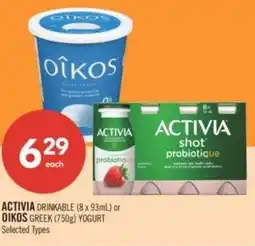 Shoppers Drug Mart Activia drinkable or oikos greek offer