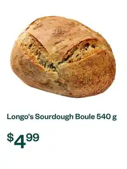 Voilà Longo's Sourdough Boule 540 g offer