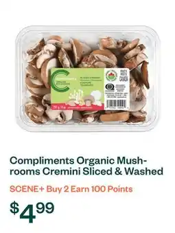 Voilà Compliments Organic Mushrooms Cremini Sliced & Washed 227 g offer