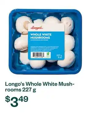 Voilà Longo's Whole White Mushrooms 227 g offer