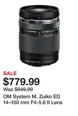 TSC Stores OM System M. Zuiko ED 14–150 mm F4-5.6 II Lens offer