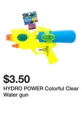 Dollarama HYDRO POWER Colorful Clear Water gun offer