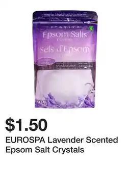 Dollarama EUROSPA Lavender Scented Epsom Salt Crystals offer