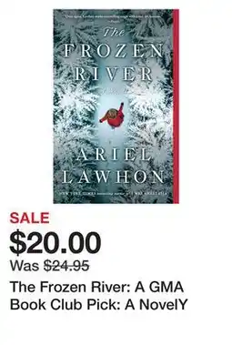 Chapters Indigo The Frozen River: A GMA Book Club Pick: A NovelY offer