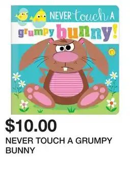 Chapters Indigo NEVER TOUCH A GRUMPY BUNNY offer