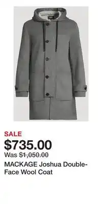 Holt Renfrew MACKAGE Joshua Double-Face Wool Coat offer