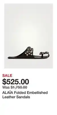 Holt Renfrew ALAÏA Folded Embellished Leather Sandals offer