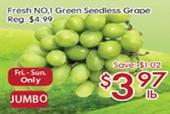 Sunny Food Mart Fresh NO.1 Green Seedless Grape offer