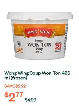 Voilà Wong Wing Soup Won Ton 426 ml (frozen) offer