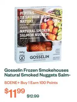 Voilà Gosselin Frozen Smokehouses Natural Smoked Nuggets Salmon 140 g offer