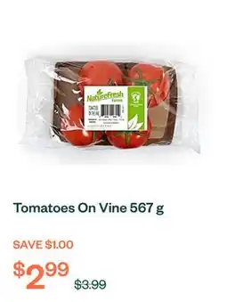 Voilà Tomatoes On Vine 567 g offer