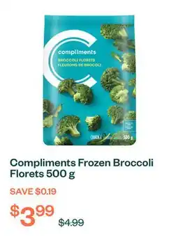 Voilà Compliments Frozen Broccoli Florets 500 g offer