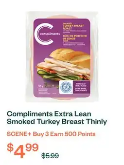 Voilà Compliments Extra Lean Smoked Turkey Breast Thinly Sliced Meat 175 g offer