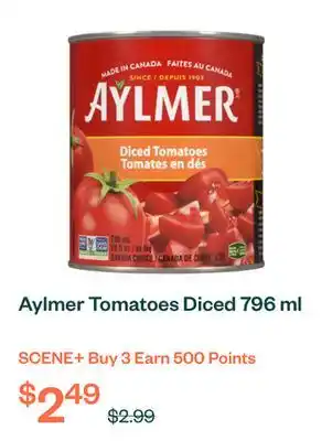 Voilà Aylmer Tomatoes Diced 796 ml offer