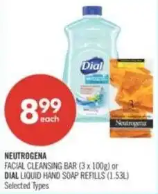 Shoppers Drug Mart Neutrogena Facial Cleaning Bar or Dial Liquid Hand Soap Refills offer