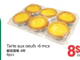 T&T Supermarket TARTE AUX OEUFS -6MCX offer