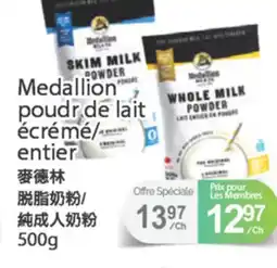 T&T Supermarket MEDALLION POUDR DE LAIT ECREME/ENTIER, 500g offer