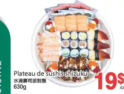 T&T Supermarket PLATEAU DE SUSHIS SHIZUKU, 630 g offer