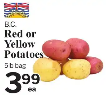 Village Food Markets B.C. Red or Yellow Potatoes offer