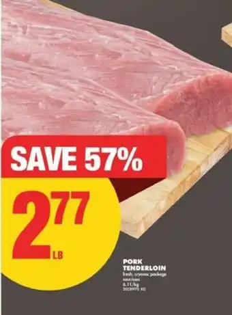 No Frills Pork tenderloin offer