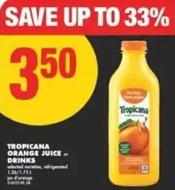 No Frills Tropicana orange juice. drinks offer