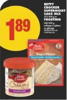 No Frills Betty crocker supermoist cake mix or frosting offer