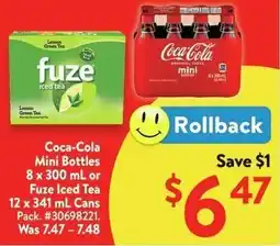 Walmart Coca-Cola Mini Bottles 8 x 300 mL or Fuze Iced Tea 12 x 341 mL Cans offer