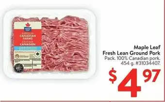 Walmart Maple Leaf Fresh Lean Ground Pork offer