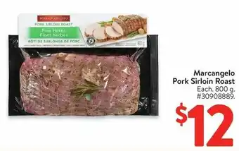 Walmart Marcangelo Pork Sirloin Roast offer