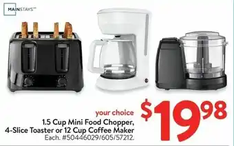 Walmart 1.5 Cup Mini Food Chopper, 4-Slice Toaster or 12 Cup Coffee Maker offer