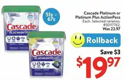 Walmart Cascade Platinum or Platinum Plus ActionPacs offer