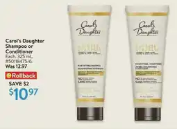 Walmart Carol's Daughter Shampoo or Conditioner Each offer