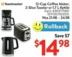 Walmart Toastmaster 12-Cup Coffee Maker, Starfrit 2-Slice Toaster or Kettle offer