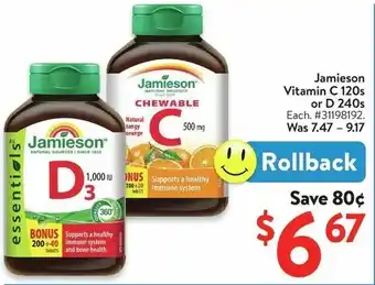 Walmart Jamieson Vitamin C 120s or D 240s offer