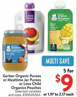 Walmart Gerber Organic Purees or Mealtime Jar Purees or Love Child Organics Pouches offer