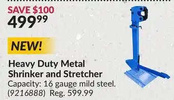 Princess Auto Heavy Duty Metal Shrinker and Stretcher offer