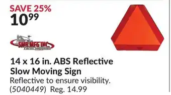 Princess Auto 14 x 16 in. ABS Reflective Slow Moving Sign offer