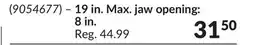 Princess Auto 19 in. Max. jaw opening: 8 in offer