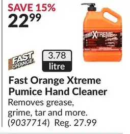 Princess Auto Fast Orange Xtreme Pumice Hand Cleaner offer