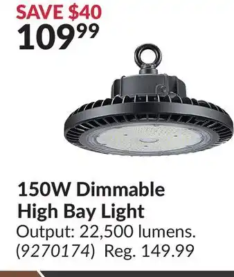 Princess Auto 150W Dimmable High Bay Light offer