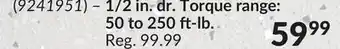 Princess Auto Torque Wrenches - 1/2 in. dr. Torque range: 50 to 250 ft-lb offer